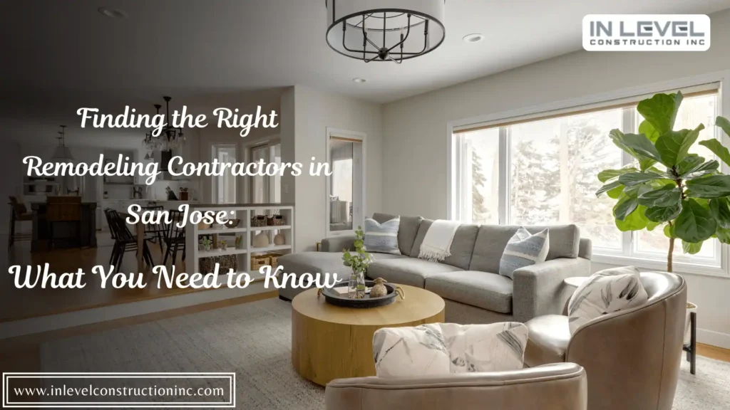 Remodeling contractors in San Jose